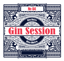 Gin Session No.4 - Riva Bistro