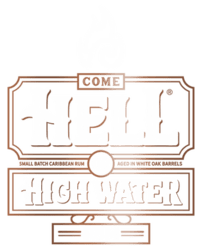 Come Hell or High Water