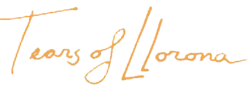 Tears of Llorona